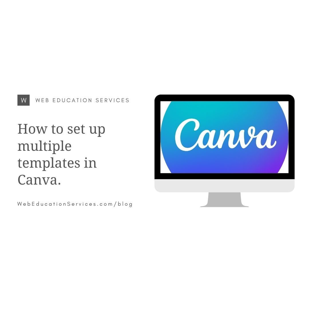 How to set up multiple templates in Canva.