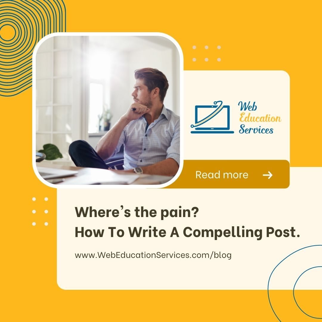 Where's the pain? How To Write A Compelling Post.